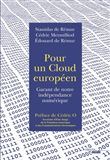 Pour un cloud européen - Garant de notre indépendance numérique