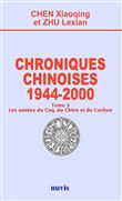 Chroniques chinoises - 1944 - 2000 - Tome 3