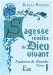 Sagesse révélée du Dieu vivant - Apparitions de Manduria tome 1 -  L5021