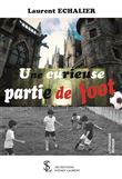 Une curieuse partie de foot