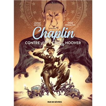 Chaplin - Contre John Edgar Hoover
