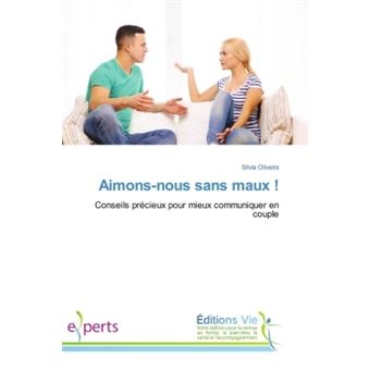 Aimons-nous sans maux !