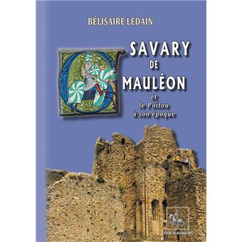 Savary de Mauléon et le Poitou à son époque