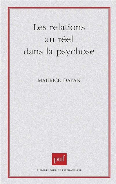 Les Relations au réel dans la psychose