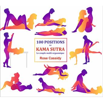 100 positions du Kama Sutra - Le couple multi-orgasmique