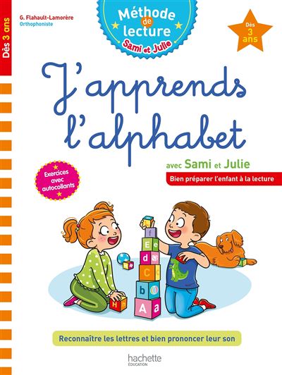 J'apprends l'alphabet avec Sami et Julie