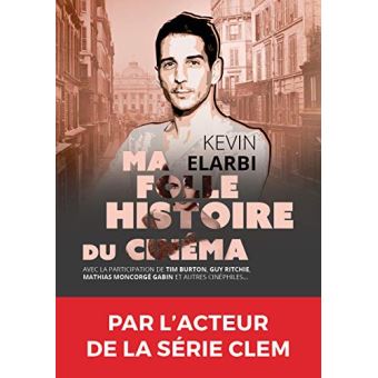 Ma folle histoire du cinéma