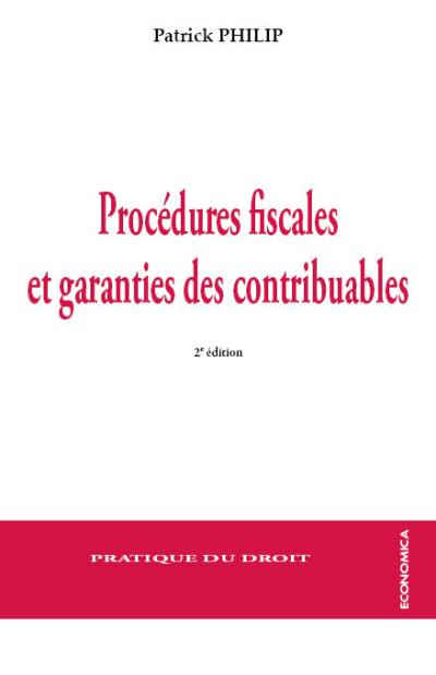 Procédures fiscales et garanties des contribuables