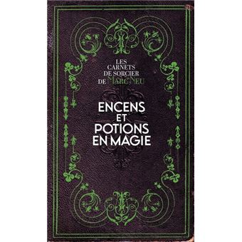 Encens et potions en magie