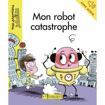 Mon robot catastrophe - 1
