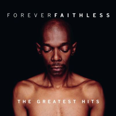 Forever Faithless Édition Limitée