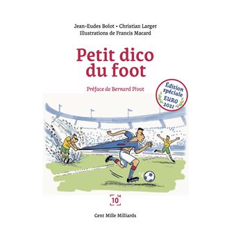 Petit dico du foot Euro 2021