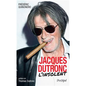 Jacques Dutronc, l'insolent