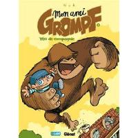 Mon Ami Grompf - Tome 01