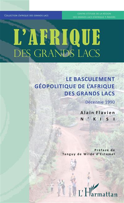 Le basculement géopolitique de l'Afrique des Grands Lacs - Alain Flavien N'kisi - broché