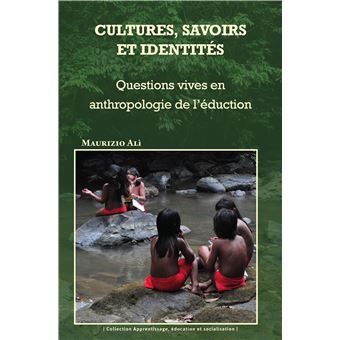 Cultures, savoirs et identités