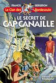 Le secret de Cap Canaille