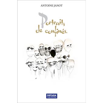 Portraits de confinés
