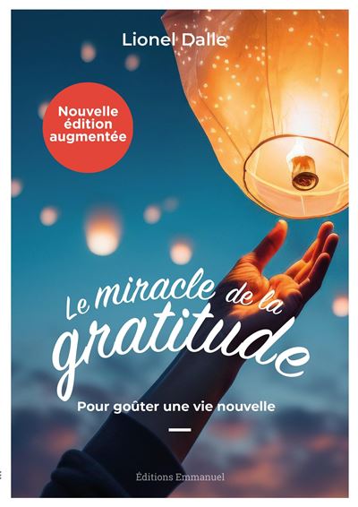 Le miracle de la gratitude