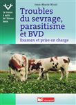 Troubles du sevrage, parasitisme et BVD