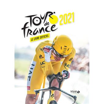 Tour de France 2021 - Le livre officiel