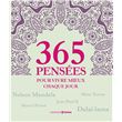 365 pensées pour vivre mieux chaque jour