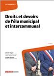 Droits et devoirs de l'élu municipal et intercommunal