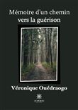 Mémoire d'un chemin vers la guérison