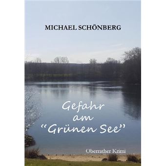 GEFAHR AM GRÜNEN SEE