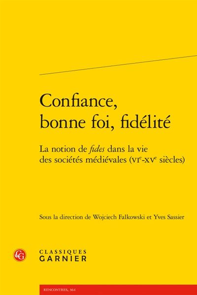 Confiance, bonne foi, fidélité