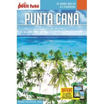 Guide Punta Cana 2019 Carnet Petit Futé