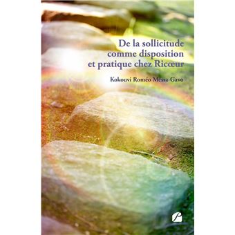 De la sollicitude comme disposition et pratique chez Ricoeur