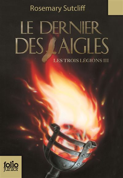 Le dernier des aigles - Rosemary Sutcliff - Poche