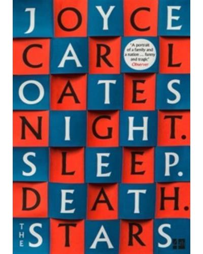Night. Sleep. Death. The Stars. - Joyce Carol Oates - broché