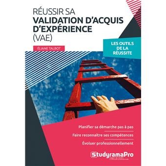 Réussir sa validation d'acquis d'expérience (VAE)