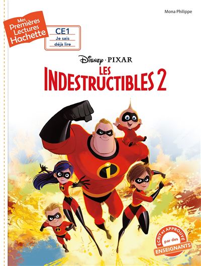 1ères lectures (CE1) Disney - Les Indestructibles 2