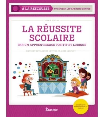 Reussite scolaire par un apprentissage positif et ludique