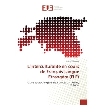 L'interculturalité en cours de français langue etrangère (fle) - broché ...