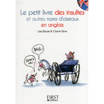 Petit livre de - Insultes et autres noms d'oiseaux en anglais