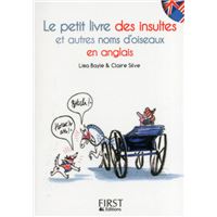 Petit livre de - Insultes et autres noms d'oiseaux en anglais
