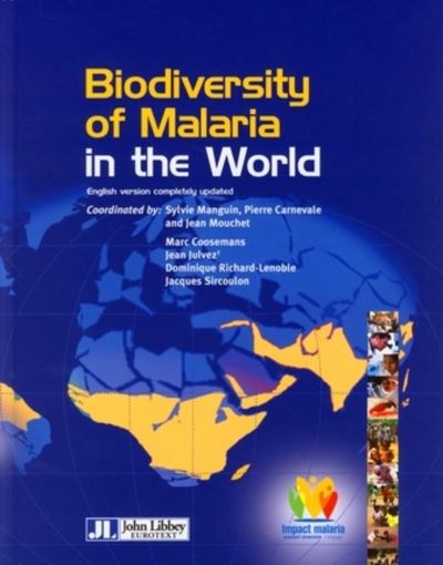 Biodiversity of malaria in the world (biodiversite du paludisme dans le monde)