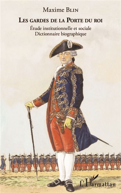 Les gardes de la Porte du Roi - Maxime Blin - broché