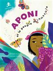 Aponi Namata et le peuple minuscule - Natte Wayana