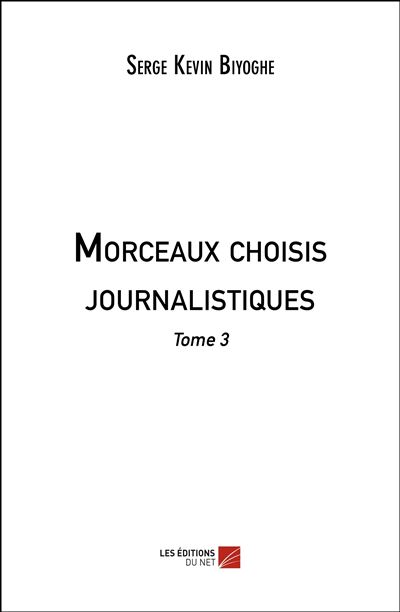 Morceaux choisis journalistiques