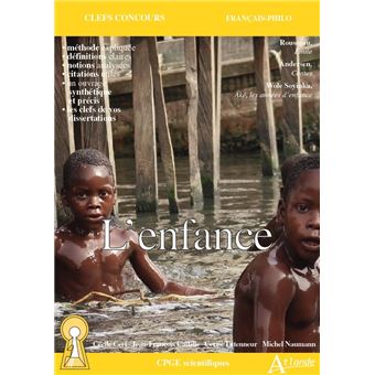 L'enfance Clés concours Français-Philo 2021-2022