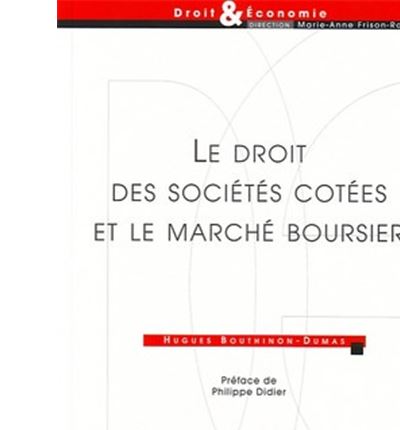 Droit des sociétés exposées au marché financier