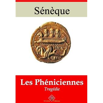 Les Phéniciennes – suivi d'annexes