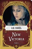 New Victoria, T2 : Rébellion