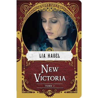 New Victoria, T2 : Rébellion