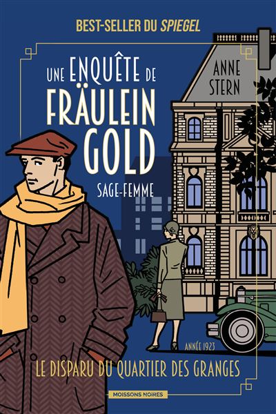 Une enquête de Fräulein Gold, sage-femme, Tome 2 : Le disparu de Scheunenviertel - Anne Stern (2023)